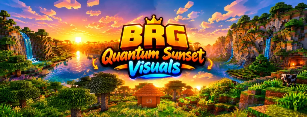 BRG Quantum Sunset Visuals – Minecraft 1.21+